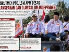Bukan Sekadar Seremonial, LSM APM Tuntut Transparansi Rekrutmen PTC Diawasi Tim Independen